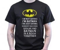 I'm Not Saying I'm Batman