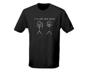 I've Got Your Back T-Shirt