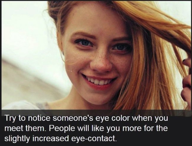 try to notice someones eye color 
