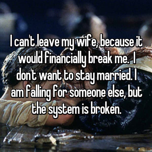 Reasons Men Stay In Unhappy Marriages financially break me