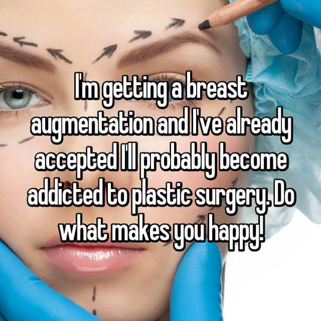 surgery plastic addiction stories happiness matter choice