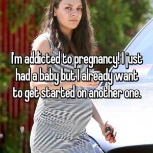 These Women Are Addicted To Pregnancy And They’ll Tell You Why